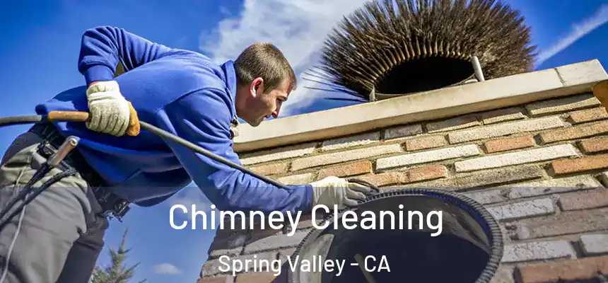  Chimney Cleaning Spring Valley - CA